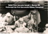 Joseph E. Murry performed first successful kidney transplant