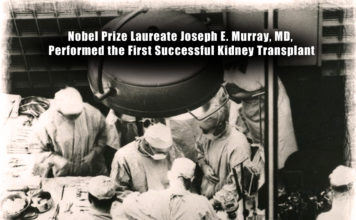 Joseph E. Murry performed first successful kidney transplant