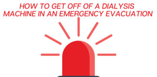 How to Get Off of a Dialysis Machine in an Emergency Evacuation-Preparing for Emergencies