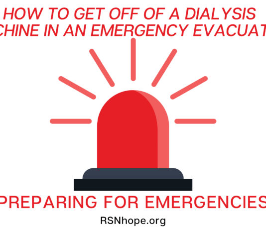 How to Get Off of a Dialysis Machine in an Emergency Evacuation-Preparing for Emergencies