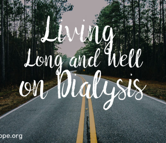 Living Long and Well on Dialysis