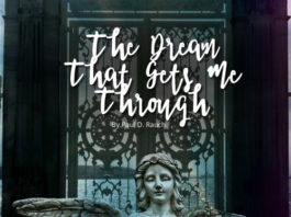 The Dream That Gets Me Through