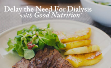 Delay the Need For Dialysis With Good Nutrition