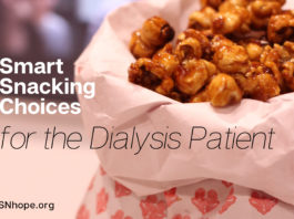 Smart Snacking Choices for the Dialysis Patient
