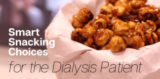 Smart Snacking Choices for the Dialysis Patient