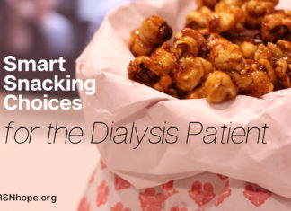 Smart Snacking Choices for the Dialysis Patient