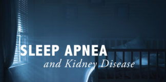 Sleep Apnea and Kidney Disease