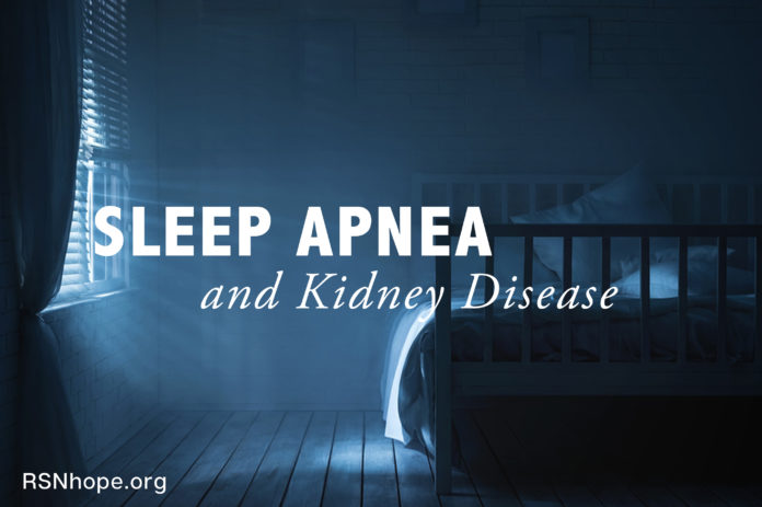 Sleep Apnea and Kidney Disease