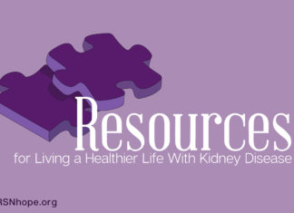 Resources for Living a Healthier Life With Kidney Disease