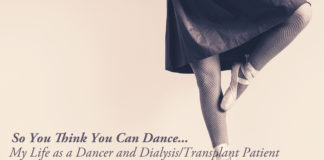 Life as a Dancer and Dialysis and Transplant Patient