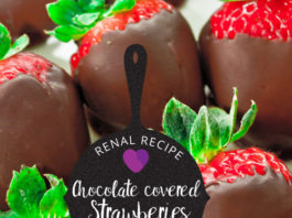 Renal Recipe-Choclate Covered Strawberries