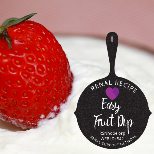 Renal Recipe-Easy Fruit Dip