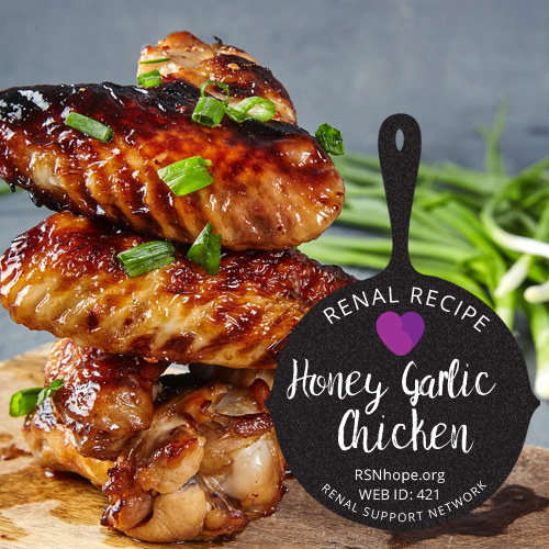 Renal Recipe-Honey Garlic Chicken