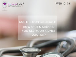 ask nephrologist - How Often Should You See Your Kidney Doctor?