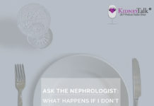 ask nephrologist - What Happens if I Don't Follow the Prescribed Renal Diet