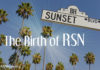 The Birth of RSN