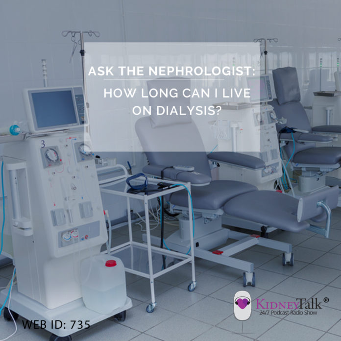 ask neph - How Long Can I Live on Dialysis