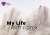 my life with clorox - 2011 essay