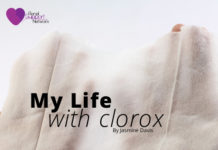 my life with clorox - 2011 essay
