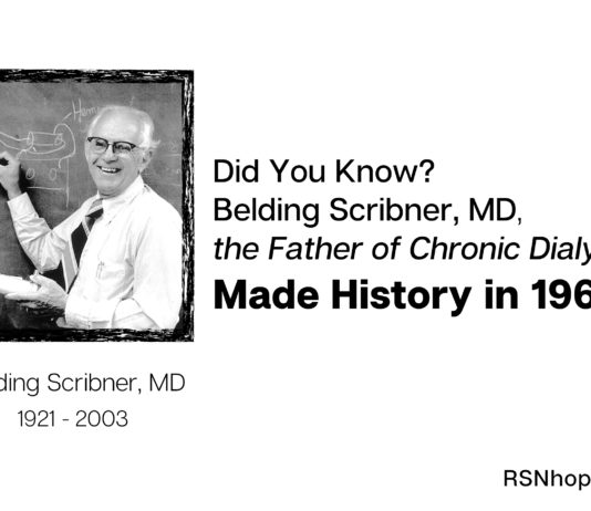 Belding Scribner, MD, the Father of Chronic Dialysis