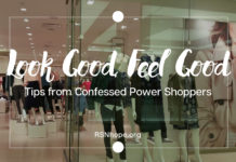 Look Good, Feel Good: Tips from Confessed Power Shoppers Look Good, Feel Good