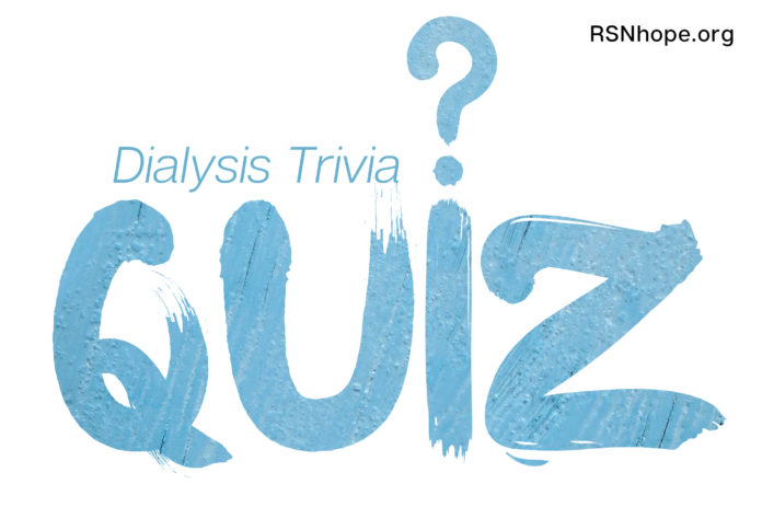 Dialysis Trivia Quiz