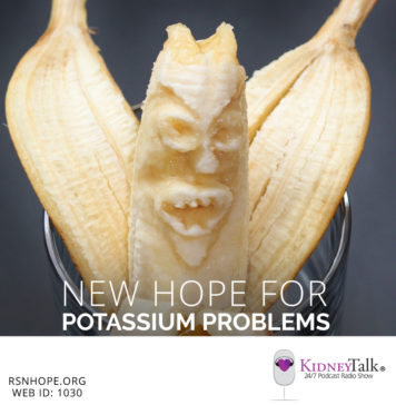 Potassium Problems-New Hope-Kidney-Talk