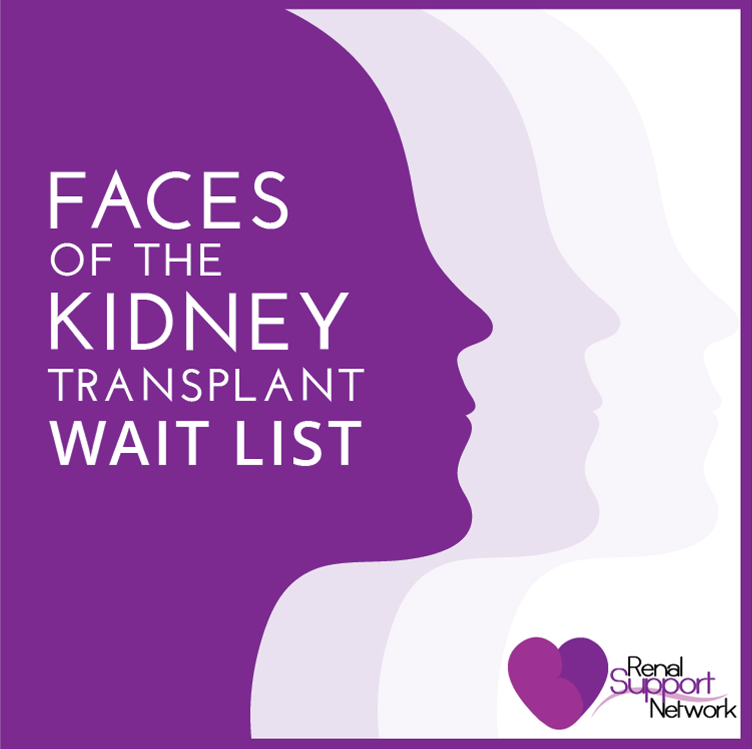 Faces of the Kidney transplant Waiting List