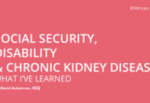 Social Security, Disability And Chronic Kidney Disease – What I’ve Learned