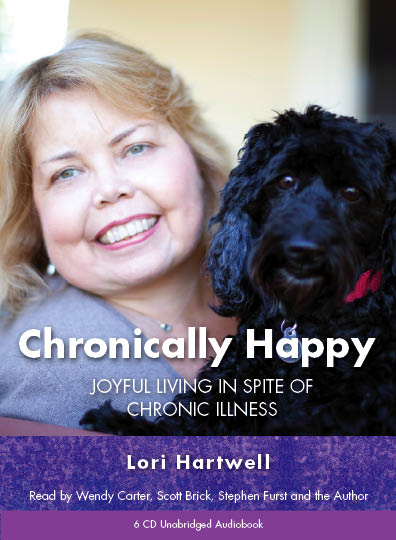 CHRONICALLY HAPPY by Lori Hartwell