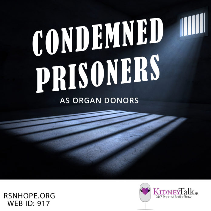 Condemned-Prisoners-Organ-Donors-Kidney-Talk