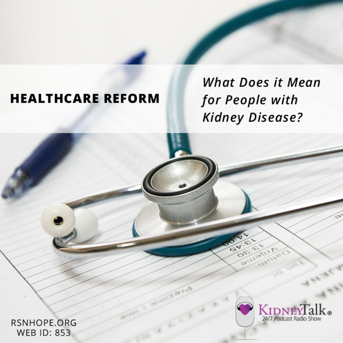 Healthcare Reform-Kidney-Talk