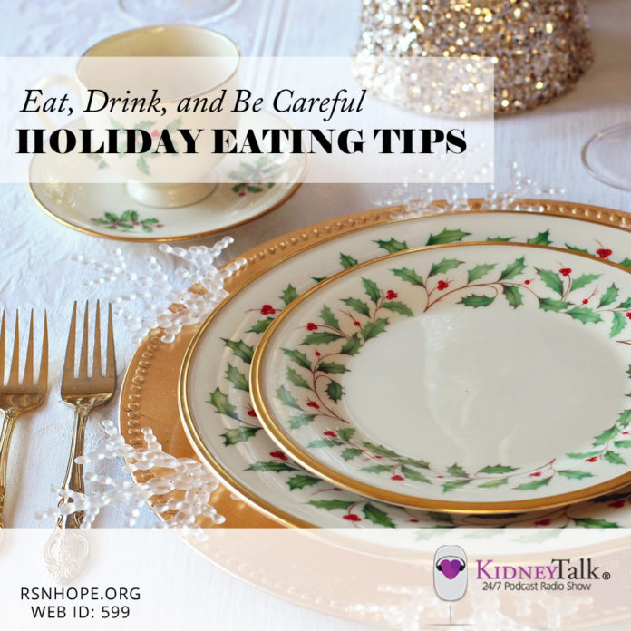 holiday eating renal friendly - kidney talk