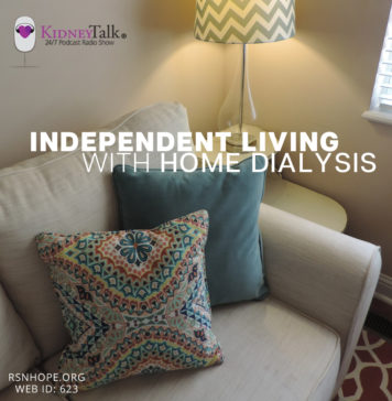 Independent Living with Home Dialysis - Kidney talk