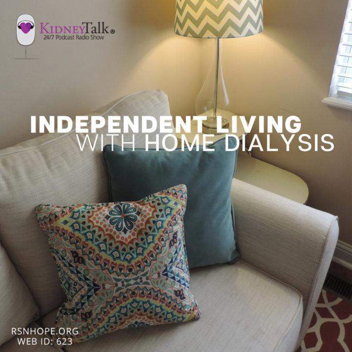 Independent Living with Home Dialysis - Kidney talk