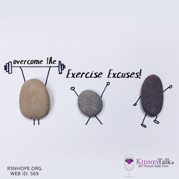 Overcome the Exercise Excuses-Kidney-Talk