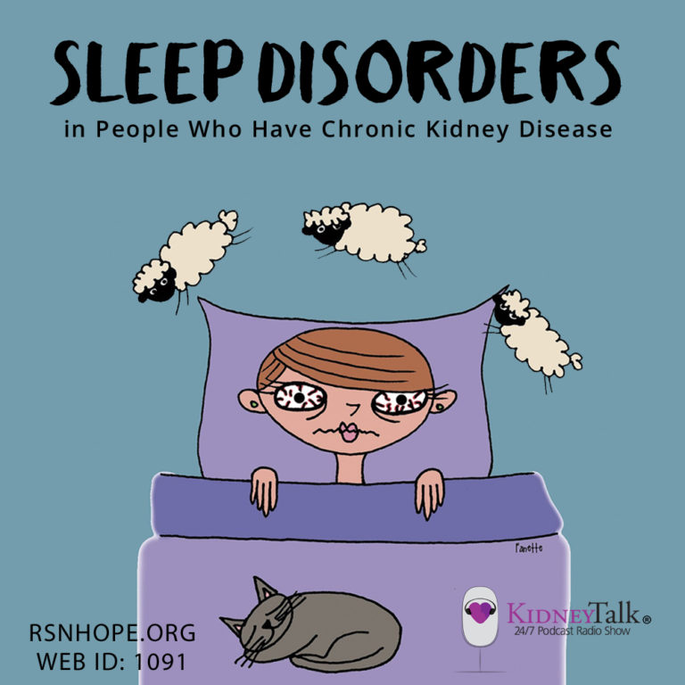 Sleep Disorders in People Who Have Chronic Kidney Disease