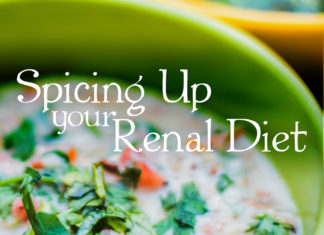 Spicing Up Your Renal Diet - kidney talk