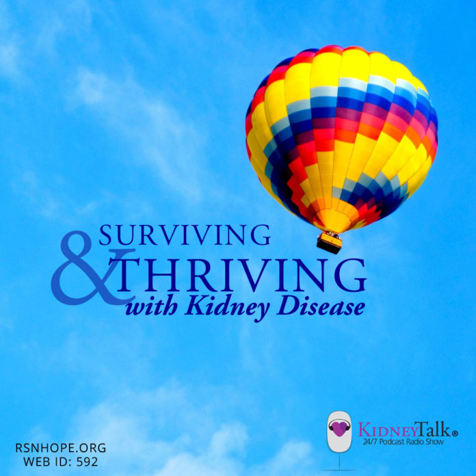 Surviving and Thriving with Kidney DiseaseKidney Talk