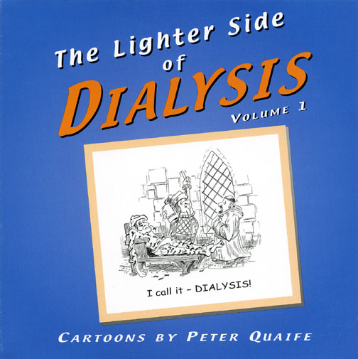 The Lighter Side of Dialysis-Peter-quaife