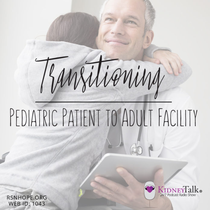 Transitioning Pediatric Patients - Kidney Talk