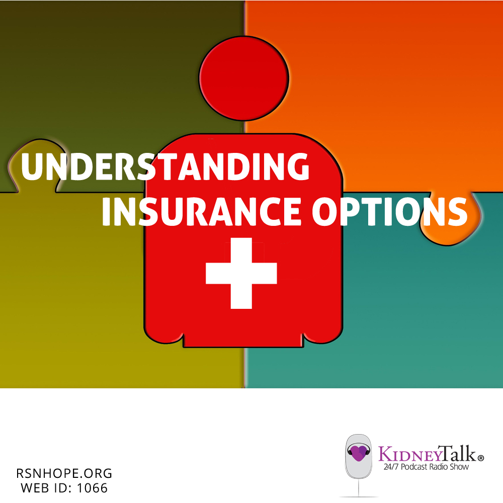 Insurance Options-Kidney-Talk