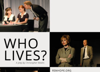 Who Lives? - A Play - executive producer Lori Hartwell - Christopher Meeks