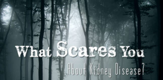 don’t let kidney disease scare you