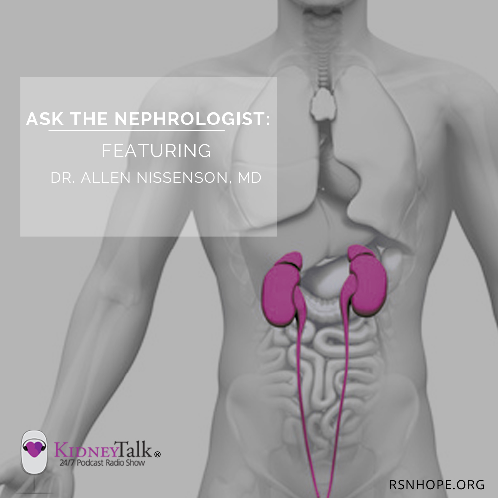 Ask the Nephrologist-allen neissenson