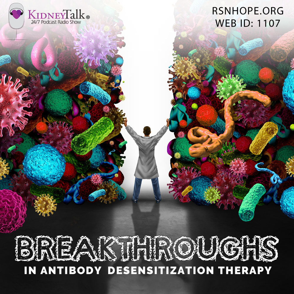 Breakthroughs in Antibody Desensitization Therapy - DR. STANLEY C. JORDAN, MD - KIDNEY TRANSPLANT - KidneyTalk - Kidney Talk