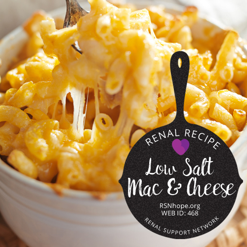 Low Salt Macaroni and Cheese | Renal Support Network