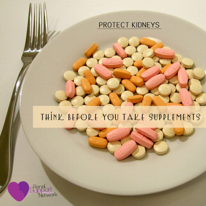 Protect Your Kidneys: Think Before You take Supplements - Renal Support