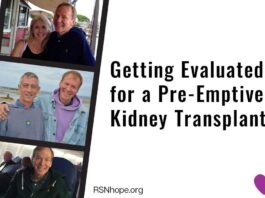 Getting Evaluated for a Pre-Emptive Kidney Transplant