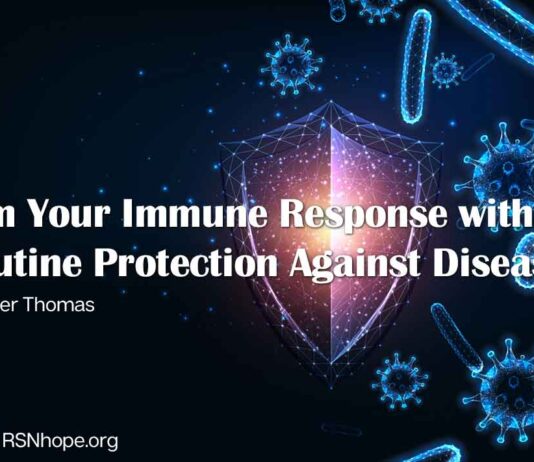 Arm Your Immune Response with Routine Protection Against Disease